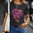 Black Womens Happy Mothers Day Mom African American Gifts Unisex T-Shirt Gifts for Her