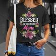Blessed To Be Called Mom Mothers Day Unisex T-Shirt Gifts for Her