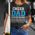 Cheer Dad Scan For Payment – Best Cheerleader Father Ever Unisex T-Shirt Gifts for Her