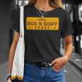 Country Love Gilleys Bud N Sissy Texas Cowboy Gift Unisex T-Shirt Gifts for Her