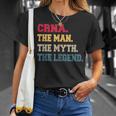 Crna Mans The Myth Legend Gifts For Him Unisex T-Shirt Gifts for Her