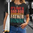 Dad Father Bod Figure Apparel I Father’S Day Beer Gag Drink Gift For Mens Unisex T-Shirt Gifts for Her