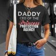 Daddy Ceo Of The Princess Protection AgencyUnisex T-Shirt Gifts for Her
