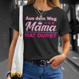 Damen Aus Dem Weg Mama Hat Durst T-Shirt Geschenke für Sie