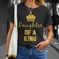 Daughter Of A King Family Matching Unisex T-Shirt Gifts for Her