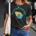 Earth Day Is Everyday - Rethink Earth Day 2023 Activism Unisex T-Shirt Gifts for Her