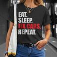 Eat Sleep Fix Cars Repeat For Car Mechanics & Fans Unisex T-Shirt Gifts for Her