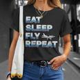 Eat Sleep Fly Repeat For Men Women Love Flying Planes T-shirt Gifts for Her