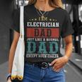 Electrician Dad Fathers Day Funny Daddy Gift Unisex T-Shirt Gifts for Her