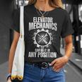 Elevator Mechanic Maintenance Any Position Technician Unisex T-Shirt Gifts for Her