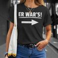 Er Wars Sprüche Partner Petzen Unschuldig T-Shirt Geschenke für Sie