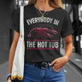 Everybody In The Hot Tub Funny Crawfish Crayfish Eating Unisex T-Shirt Gifts for Her