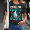 Father And Daughter Best Friend For Life Fathers Day Gift Unisex T-Shirt Gifts for Her