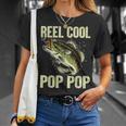 Fathers Day Reel Cool Pop Pop Fishing Fathers Dad T-shirt Gifts for Her