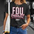 Fdu Knight Believe It March Madness Unisex T-Shirt Gifts for Her