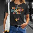 First Time Mommy 2023 Mothers Day Soon To Be Mom Pregnancy Gift For Womens Unisex T-Shirt Gifts for Her