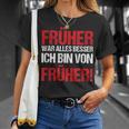 Früher War Alles Besser Generation 90Er Vintage Geschenk T-Shirt Geschenke für Sie