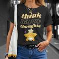 Glückliche Gedanken Denken Inspirierende Zitate T-Shirt Geschenke für Sie