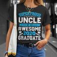 Graduation Gift Super Proud Uncle Of An Awesome Graduate Unisex T-Shirt Gifts for Her