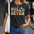 Hello Seven 7 Year Old 7Th Birthday Girl Age 7 Bday Groovy Unisex T-Shirt Gifts for Her