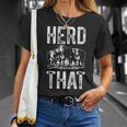 Herd That Funny Cows Cowboy Dad Joke Fathers Day Gift Unisex T-Shirt Gifts for Her
