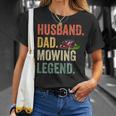 Mens Husband Dad Mowing Legend Lawn Care Gardener Father V2 T-Shirt Gifts for Her