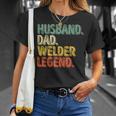 Husband Dad Welder Legend Funny Fathers Day Gift For Mens Unisex T-Shirt Gifts for Her