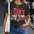 I Cant I Have Plans In The Garage Car Mechanic Gift Gift For Mens Unisex T-Shirt Gifts for Her