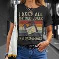 I Keep All My Dad Jokes In A Dad-A-Base Vintage Father Dad Unisex T-Shirt Gifts for Her