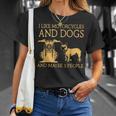 I Like Motorcycles And French Bulldog And Maybe 3 People Unisex T-Shirt Gifts for Her