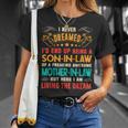 I Never Dreamed Of Being A Son In Law Awesome Mother In LawV2 Unisex T-Shirt Gifts for Her