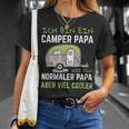 Ich Bin Ein Camper Papa Wie Ein Normaler Aber Viel Cooler T-Shirt Geschenke für Sie