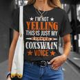 Im Not Yelling This Is Just My Coxswain Voice Crew Rowing Unisex T-Shirt Gifts for Her