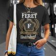 Its A Feret Thing You Wouldnt Understand Shirt Feret Family Crest Coat Of Arm Unisex T-Shirt Gifts for Her