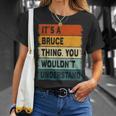 Mens Its A Bruce Thing Bruce Name Personalized T-Shirt Gifts for Her