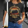 Kayaking Dont Follow Us We Do Stupid Things Rafting T-Shirt Gifts for Her