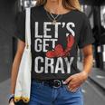 Lets Get Cray Crawfish Seafood Boil Lobster Crayfish Mudbug Unisex T-Shirt Gifts for Her