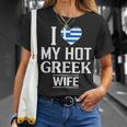 I Love My Hot Greek Wife T-shirt Gifts for Her