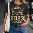 Mens Proud Daddy Of A Class Of 2023 Graduate Cute Dad Graduation Unisex T-Shirt Gifts for Her