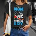 Mom Of The Big One Birthday Boy Fishing 1St First Birthday Gift For Womens Unisex T-Shirt Gifts for Her