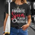 My Favorite Soccer Player Calls Me Grandma Soccer Lover Unisex T-Shirt Gifts for Her