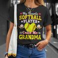 My Favorite Softball Player Calls Me Grandma Mothers Day Unisex T-Shirt Gifts for Her