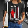 My Uncle Is My Hero Firefighter Thin Red Line Flag Unisex T-Shirt Gifts for Her