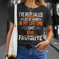Pa Is My Favorite Name In My Lifetime Shirt Father Day Unisex T-Shirt Gifts for Her