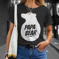 Papa Bear | Best Fathers Day Gift For Dad Papa Bear Gift For Mens Unisex T-Shirt Gifts for Her