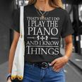 Passionate Piano Players Are Smart And They Know Things T-Shirt Gifts for Her
