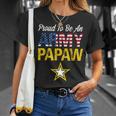 Proud To Be An Army Papaw Military Pride American Flag Unisex T-Shirt Gifts for Her