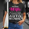 Proud Wife Of Freaking Awesome Auto Mechanic Wife Unisex T-Shirt Gifts for Her