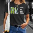 Recycle Reuse Renew Rethink Earthday 2023 Environment Unisex T-Shirt Gifts for Her