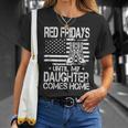 Red Fridays Until My Daughter Comes Home Military Unisex T-Shirt Gifts for Her